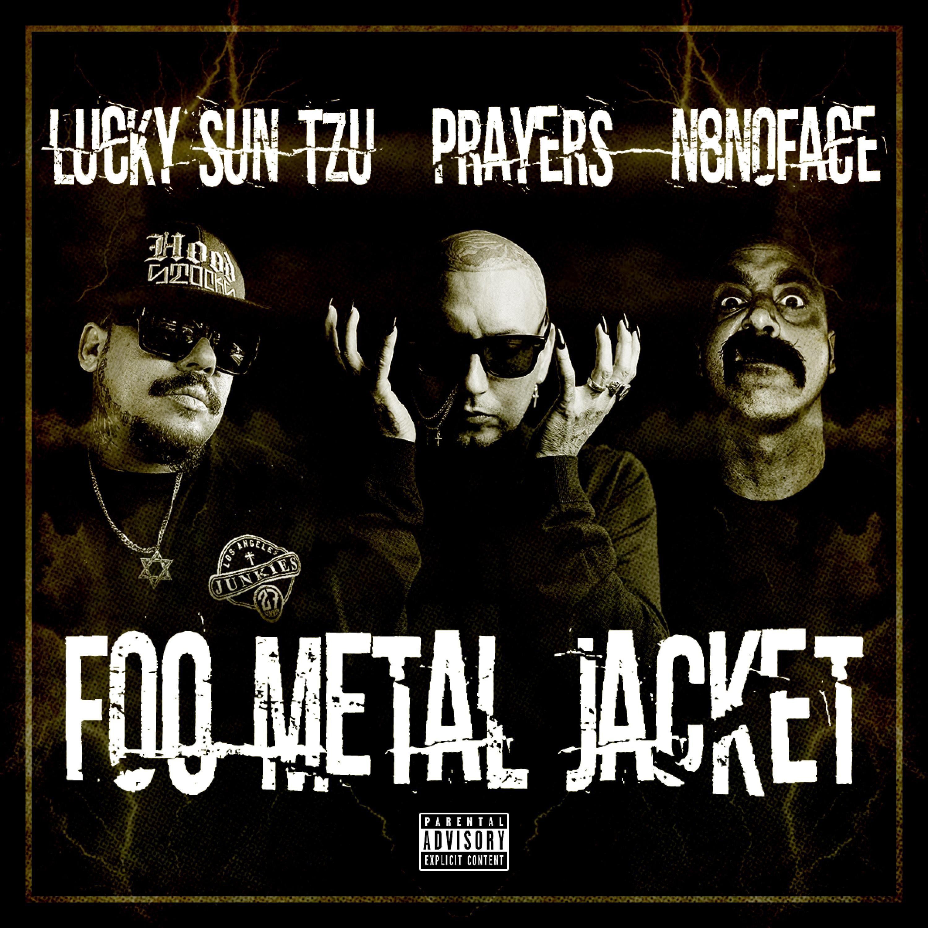 Foo Metal Jacket (feat. PRAYERS & N8NOFACE)