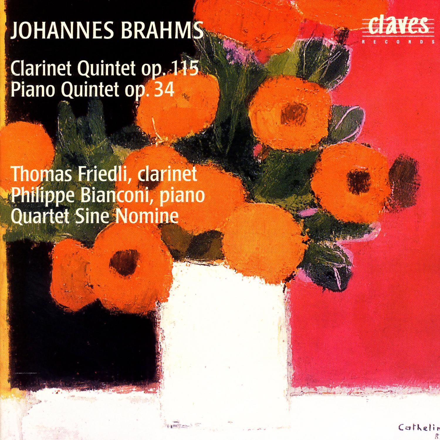 Brahms: Clarinet Quintet Op. 115 & Piano Quintet Op. 34