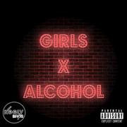 Girls and Alcohol (Main)专辑