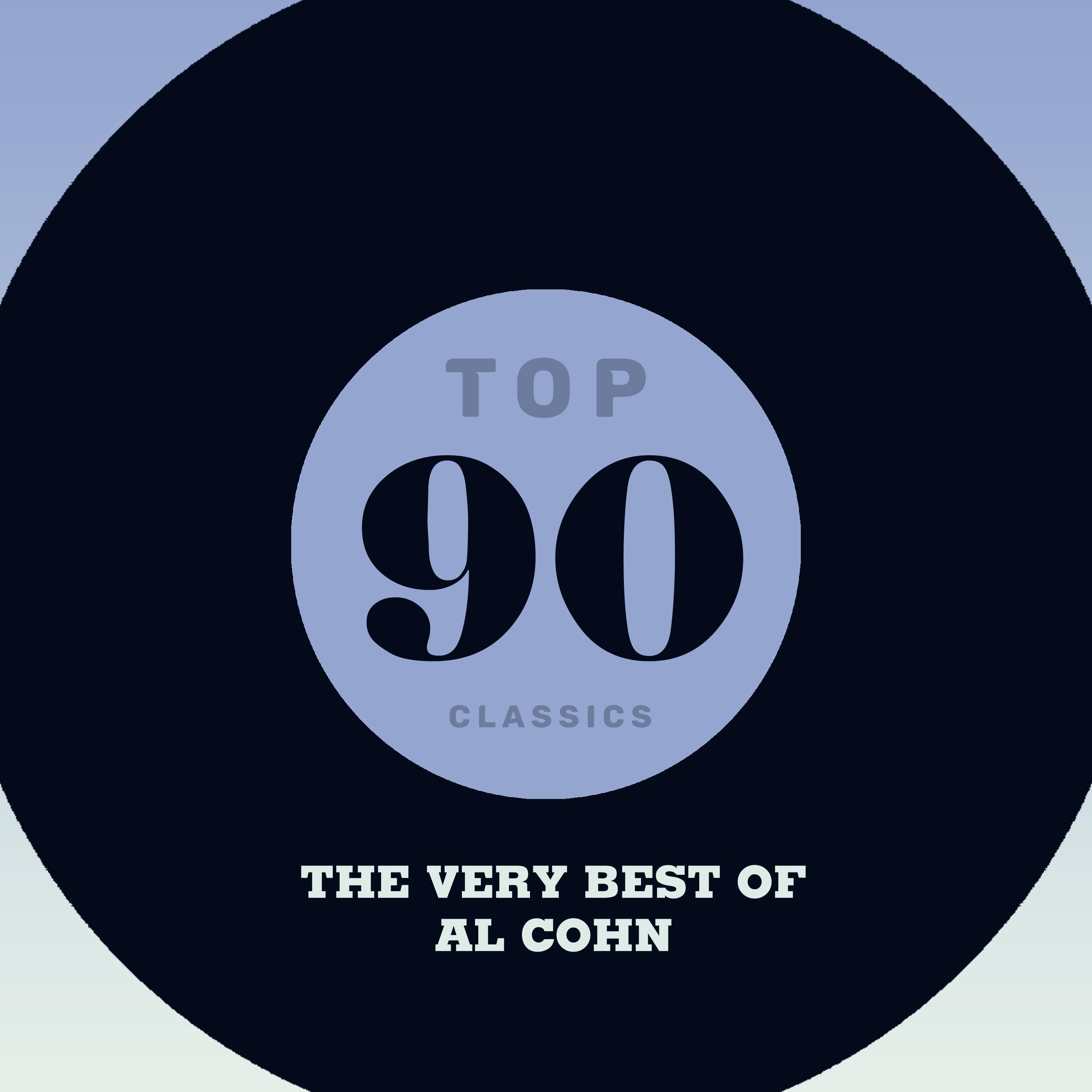 Top 90 Classics - The Very Best of Al Cohn
