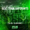 DJ KS - Beat Trava Baforant3