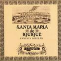 Santa María De Iquique: Cantata Popular专辑