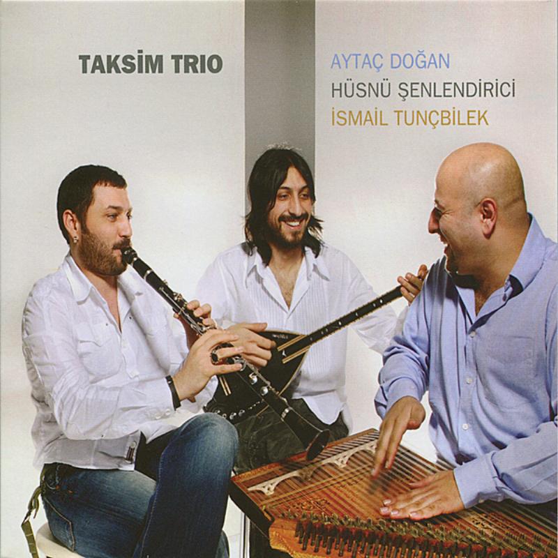 Taksim Trio - Gitti de Gitti