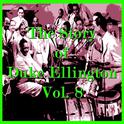 The Story of Duke Ellington, Vol. 8专辑