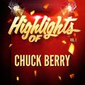 Highlights of Chuck Berry, Vol. 1