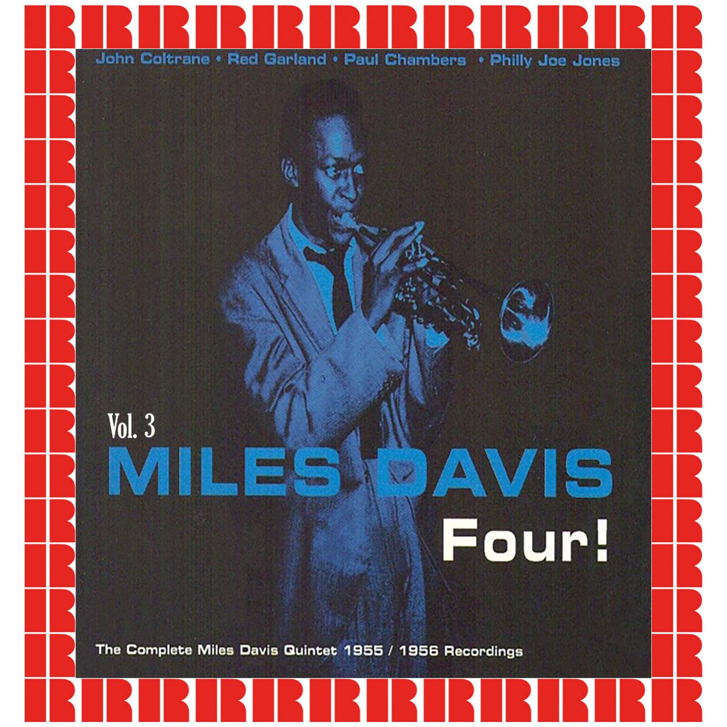 Four! The Complete Miles Davis Quintet 1955-1956 Recordings, Vol. 3 (Hd Remastered Edition)专辑