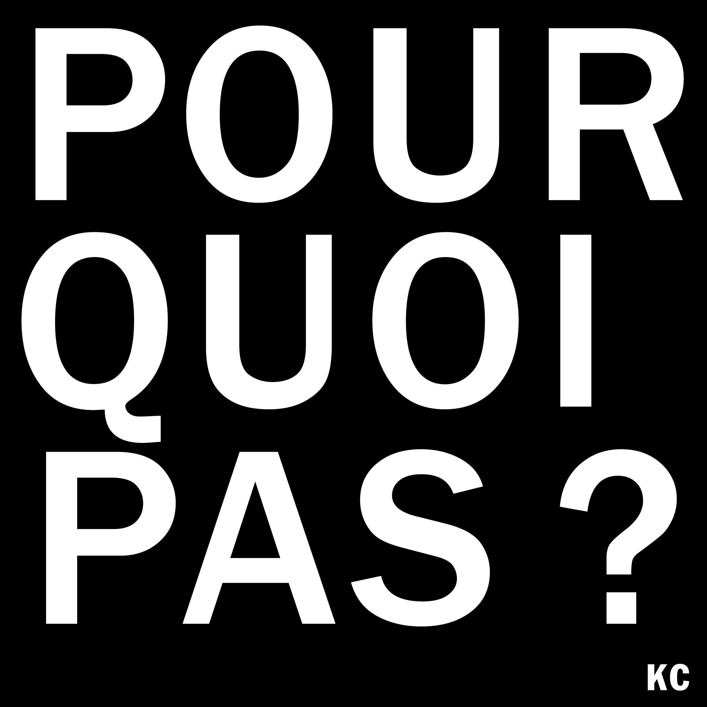 Pourquoi pas ?