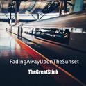 Fading Away Upon The Sunset专辑