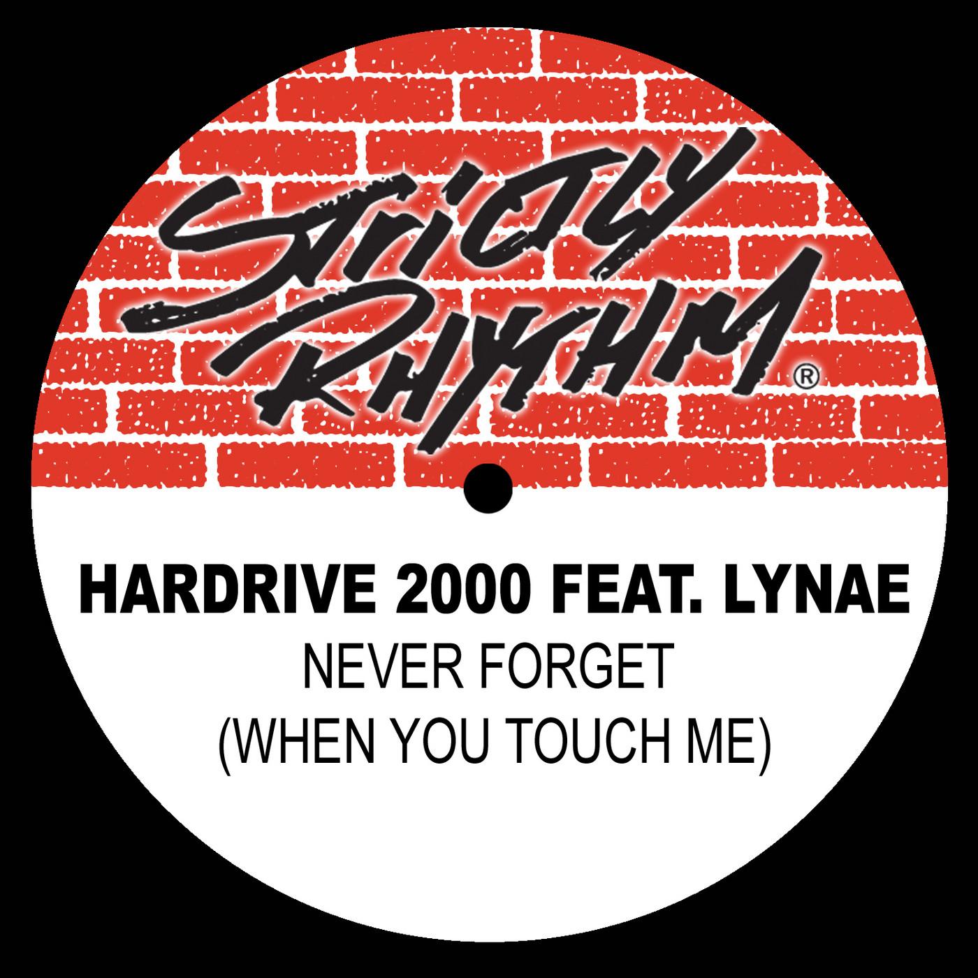 Never Forget (When You Touch Me) (feat. Lynae)