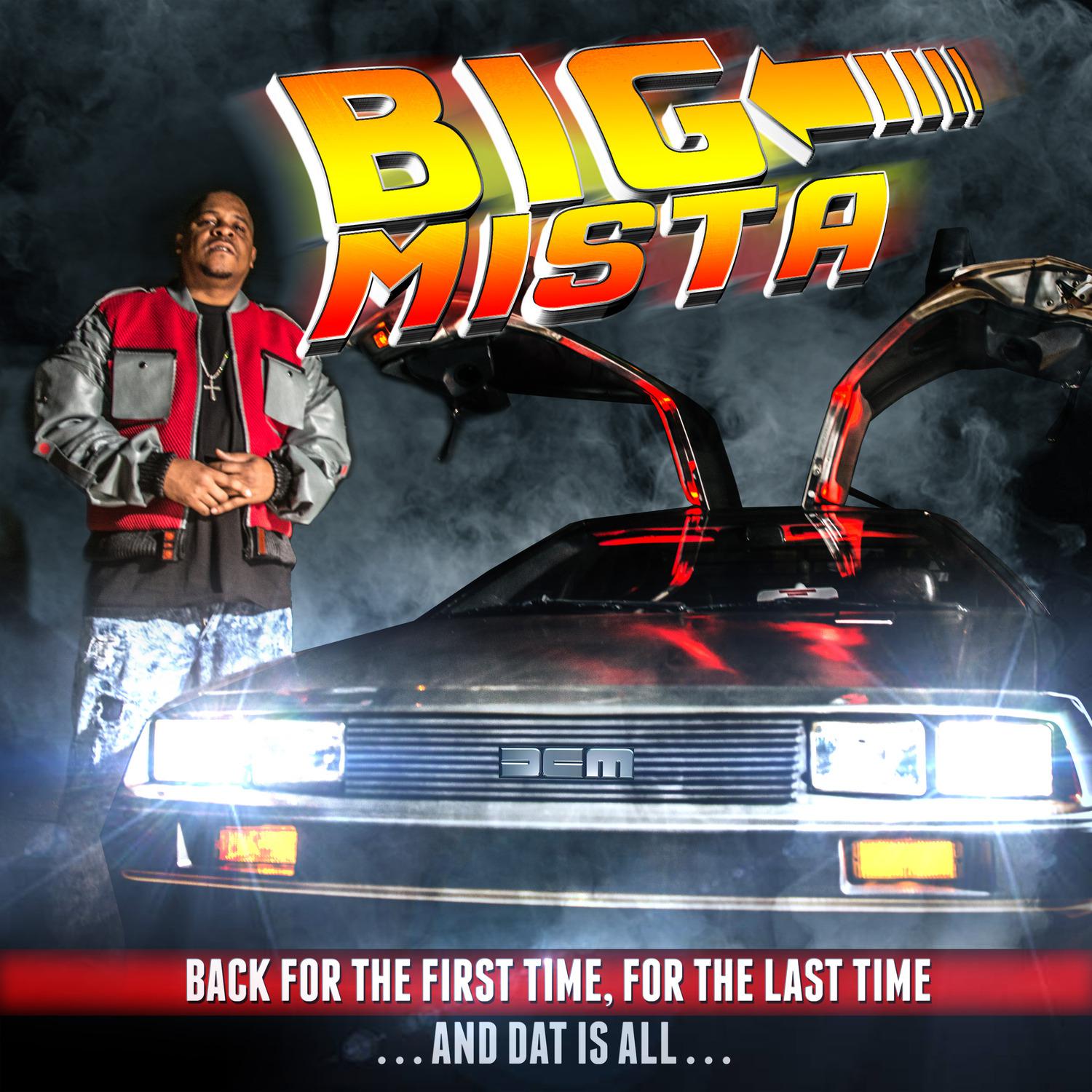 Big Mista - Off the Chain