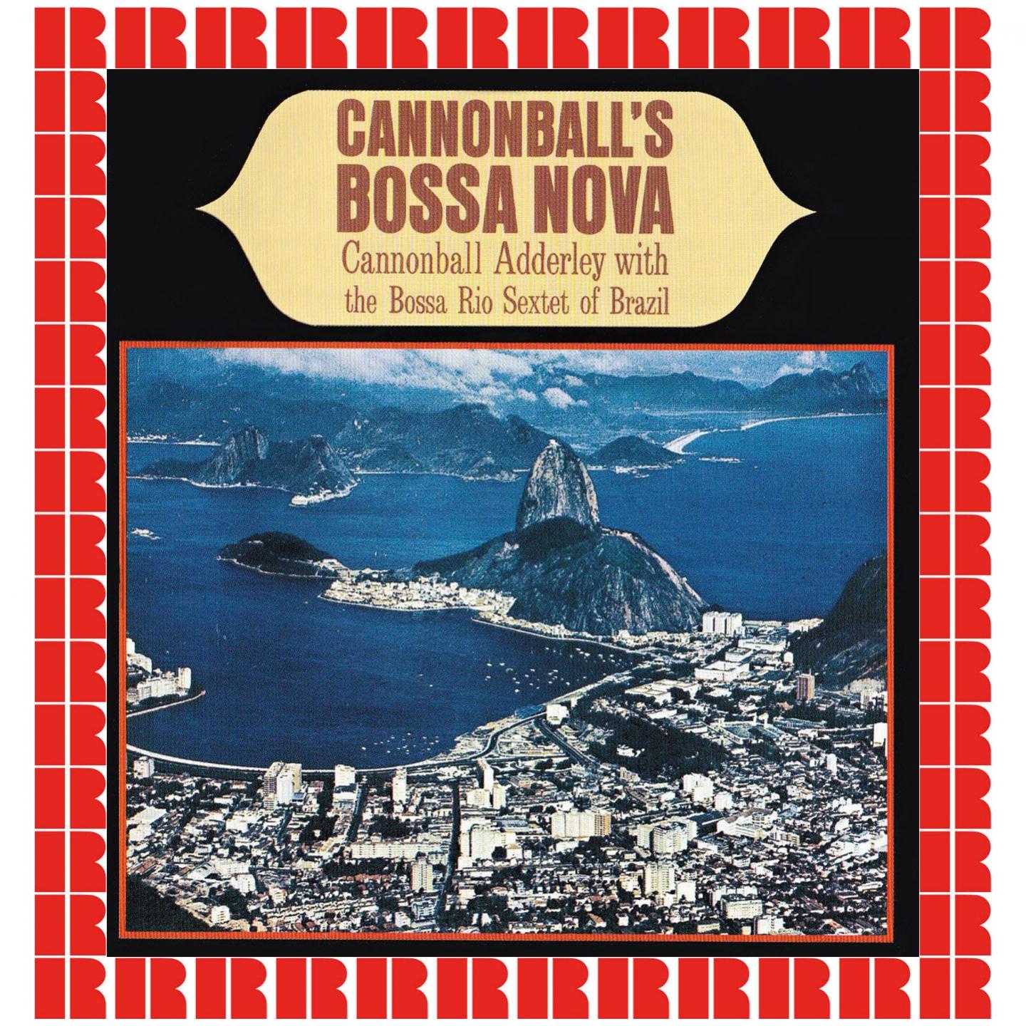 Cannonball's Bossa Nova (Hd Remastered Edition)