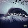 ThisIsHipHopp - Sumn' Light Tho (feat. K-Prez)