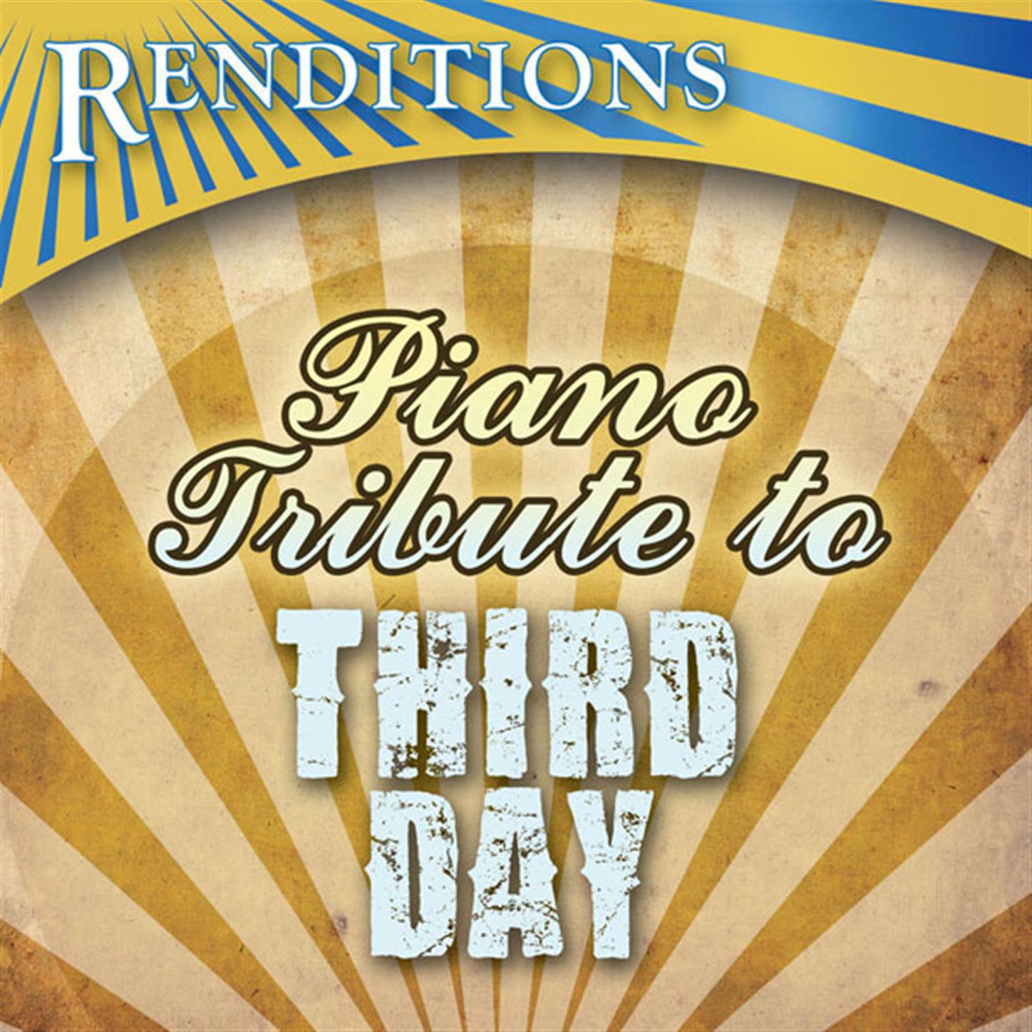Third Day Piano Tribute (Piano Tribute To Third Day )专辑