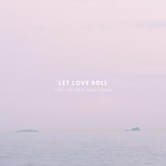 Let Love Roll