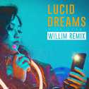 Lucid Dreams (Willim Remix)专辑