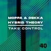 Moppa & Dekka - Take Control