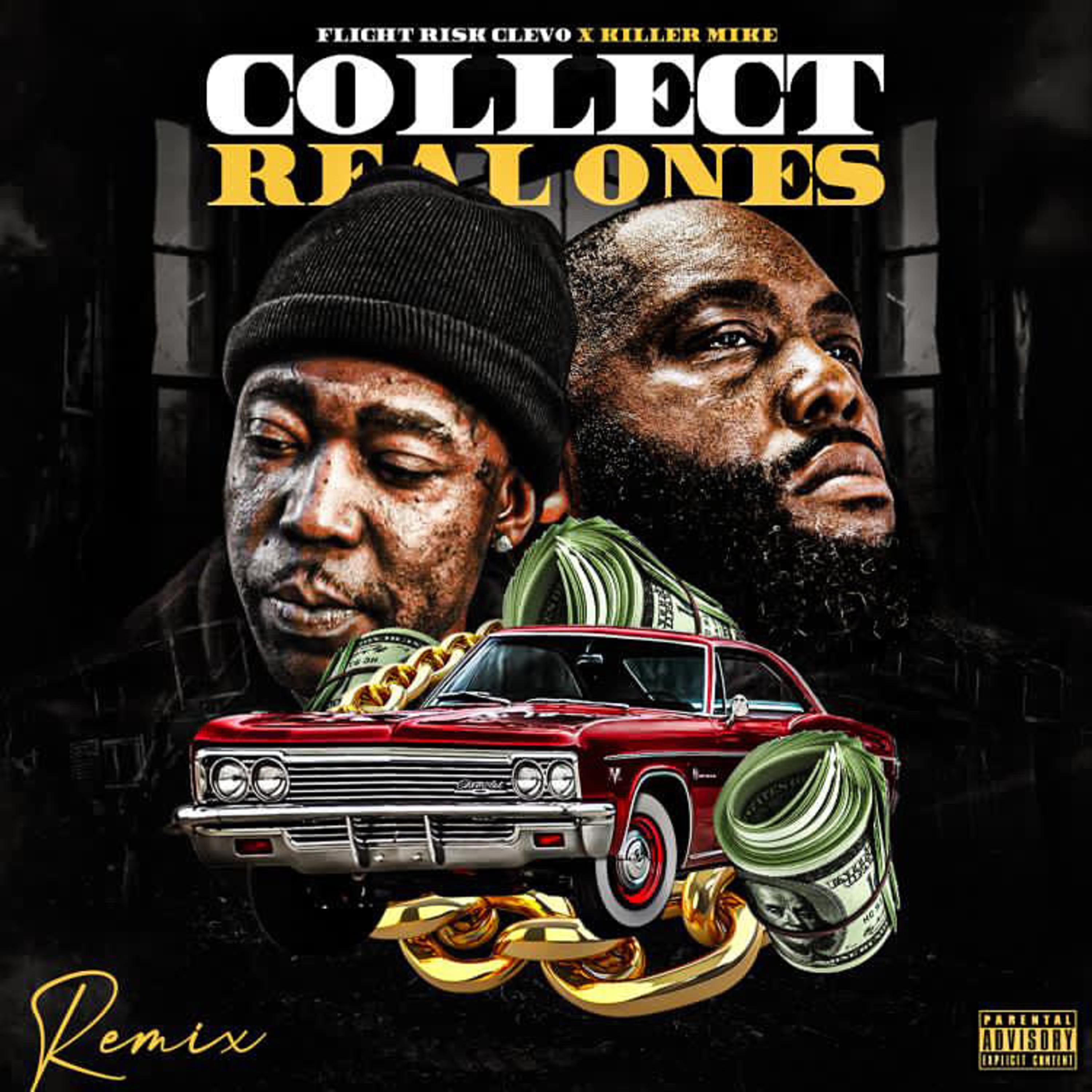 Collect Real Ones (feat. Killer Mike) [Remix]