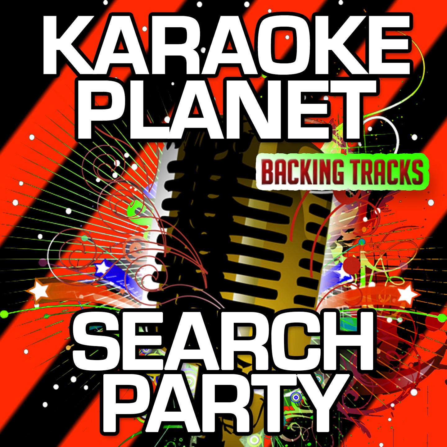 A-Type Player - Search Party (Karaoke Version With Background Vocals) (Originally Performed By Sam Bruno)