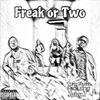 Tr3y $tackz - Freak or Two (feat. Juicy J)