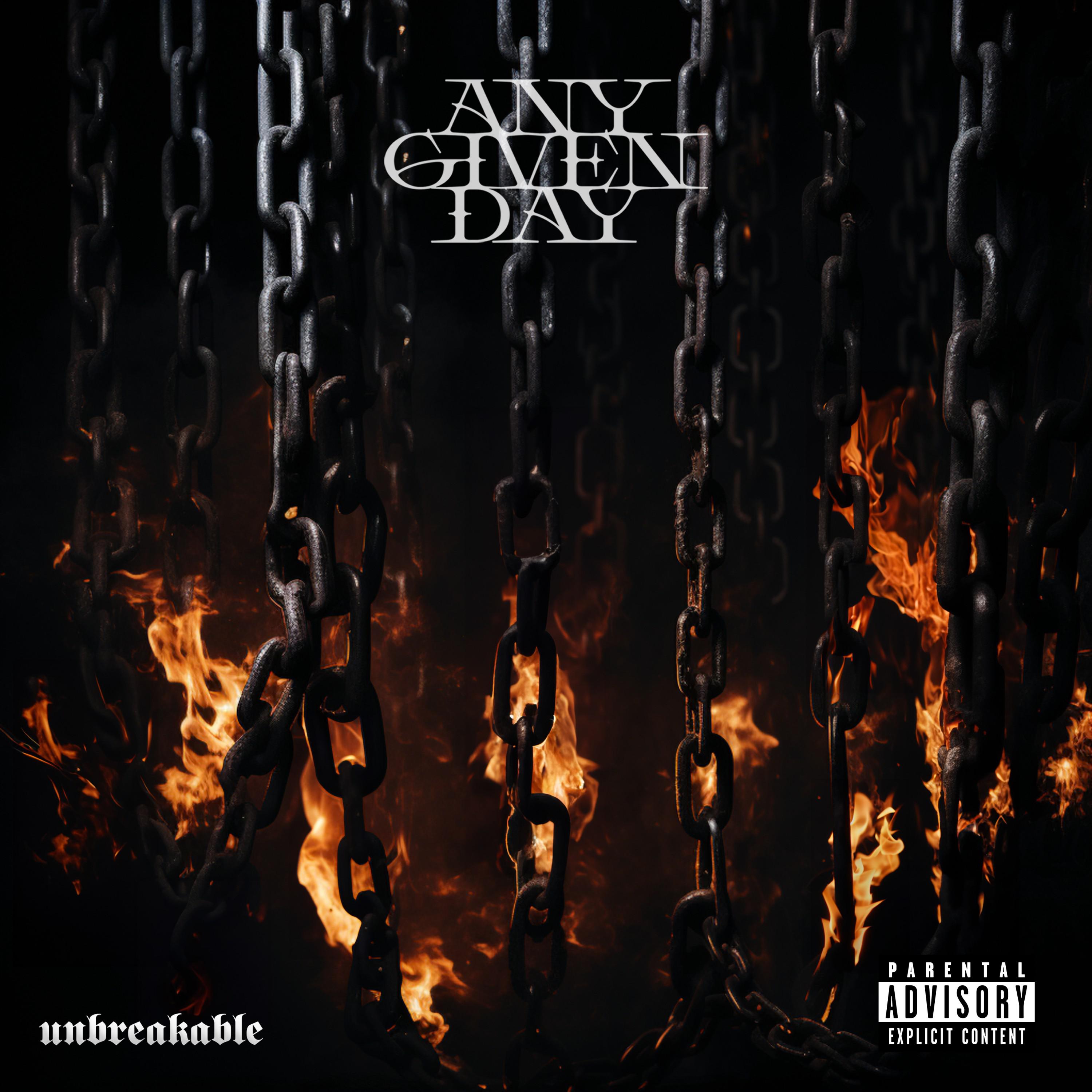 Any Given Day - Unbreakable