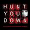 Hunt You Down专辑