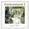 Environment 2: River / Bells