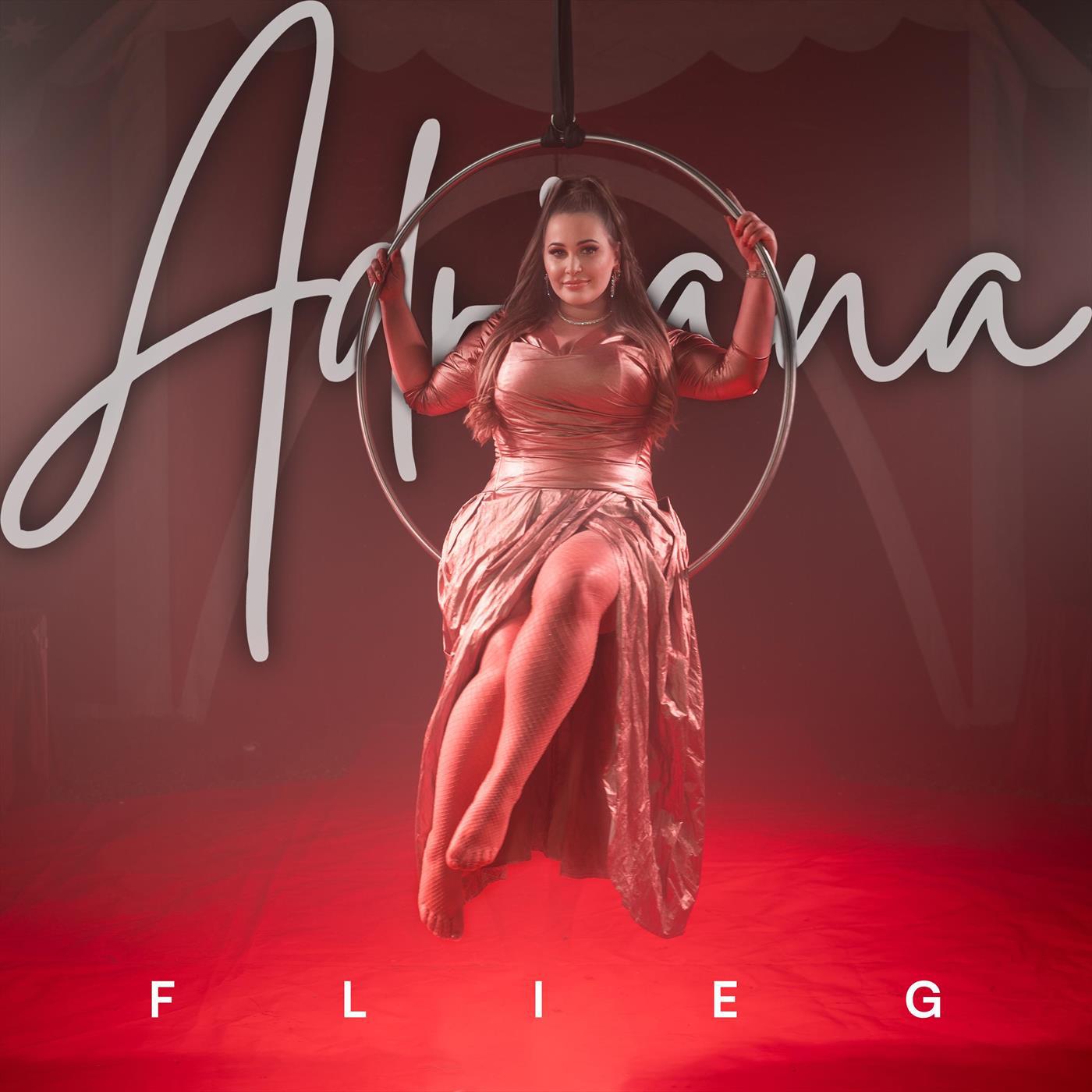 Adriana - Flieg