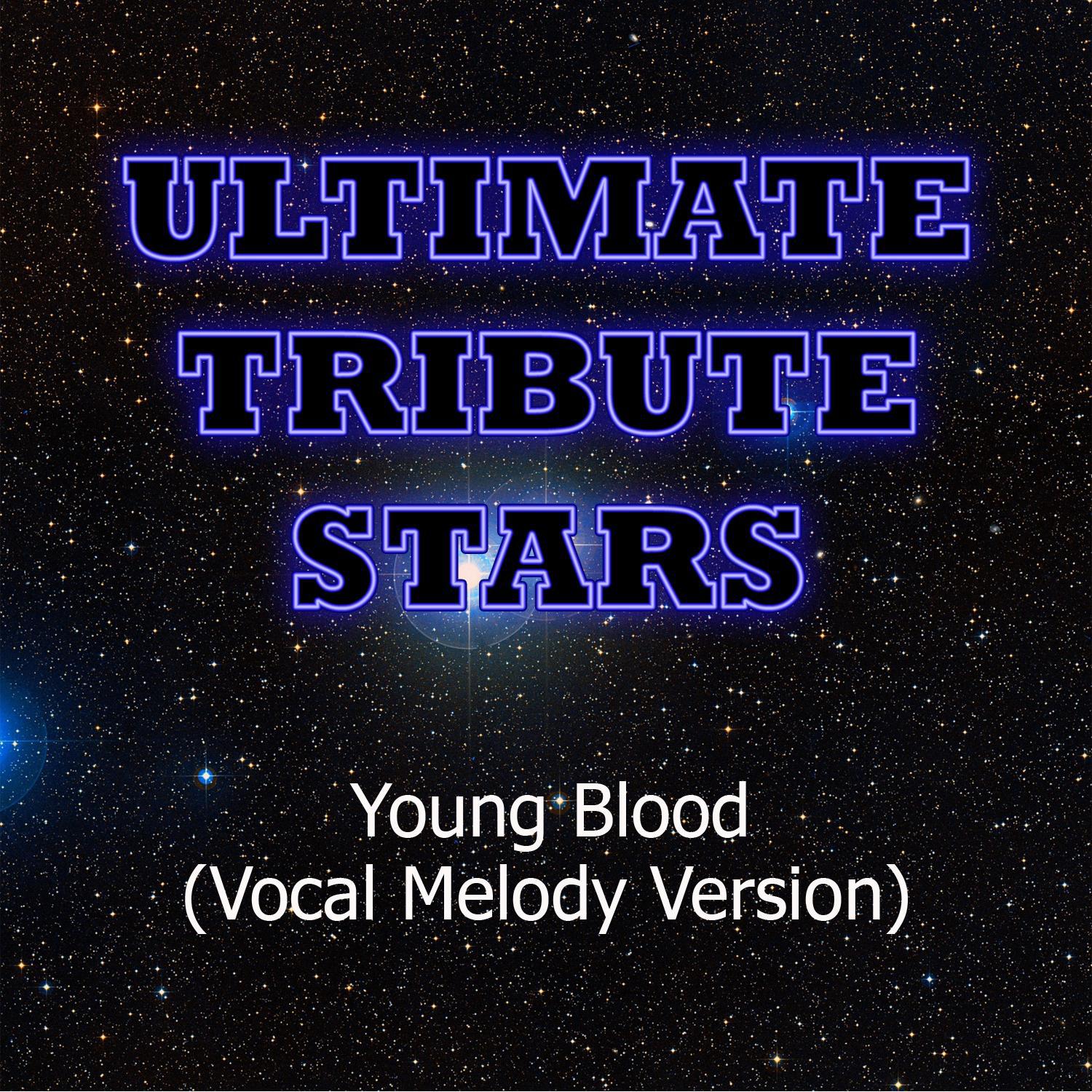 The Naked & Famous - Young Blood (Vocal Melody Version)专辑