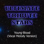 The Naked & Famous - Young Blood (Vocal Melody Version)专辑