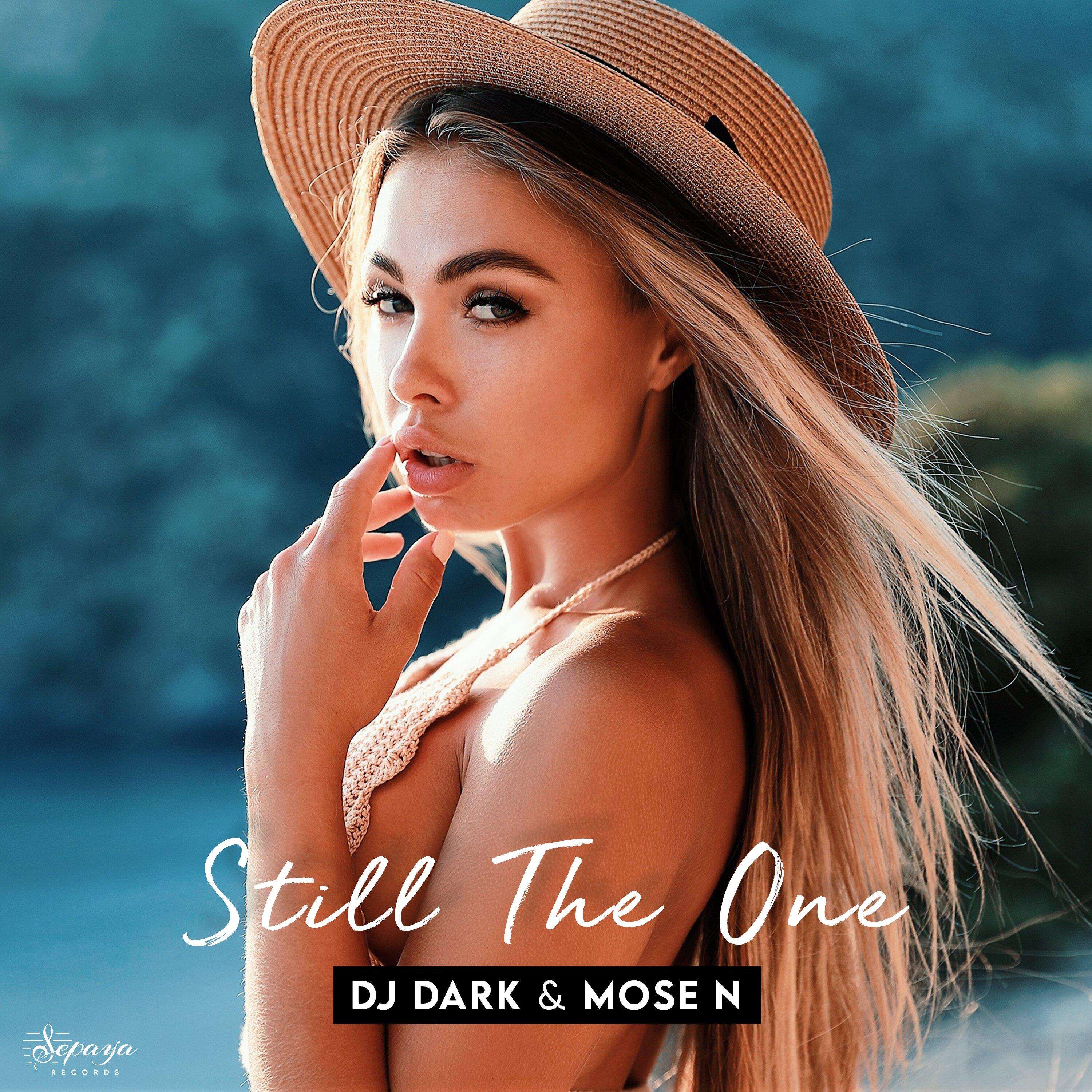 DJ Dark - Still the One (Extended Mix)
