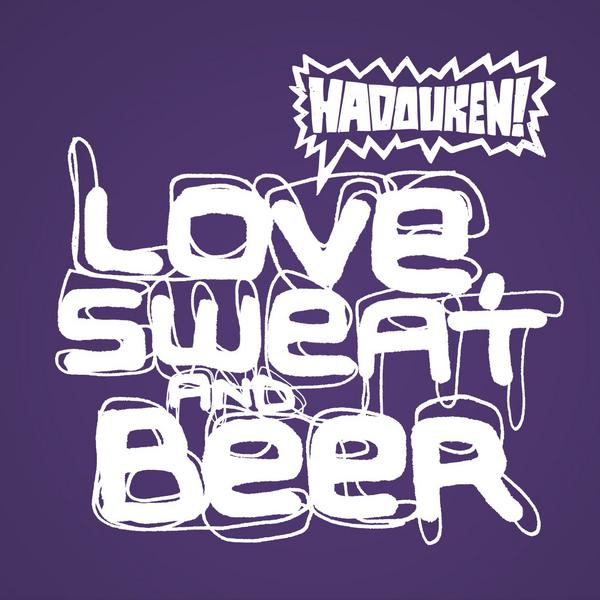 Love, Sweat And Beer (Single DMD)专辑