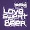 Love, Sweat And Beer (Single DMD)专辑