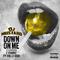 Down On Me (feat. Ty Dolla $ign & 2 Chainz) - Single专辑