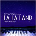 City of Stars (From "La La Land") [Piano Rendition]专辑