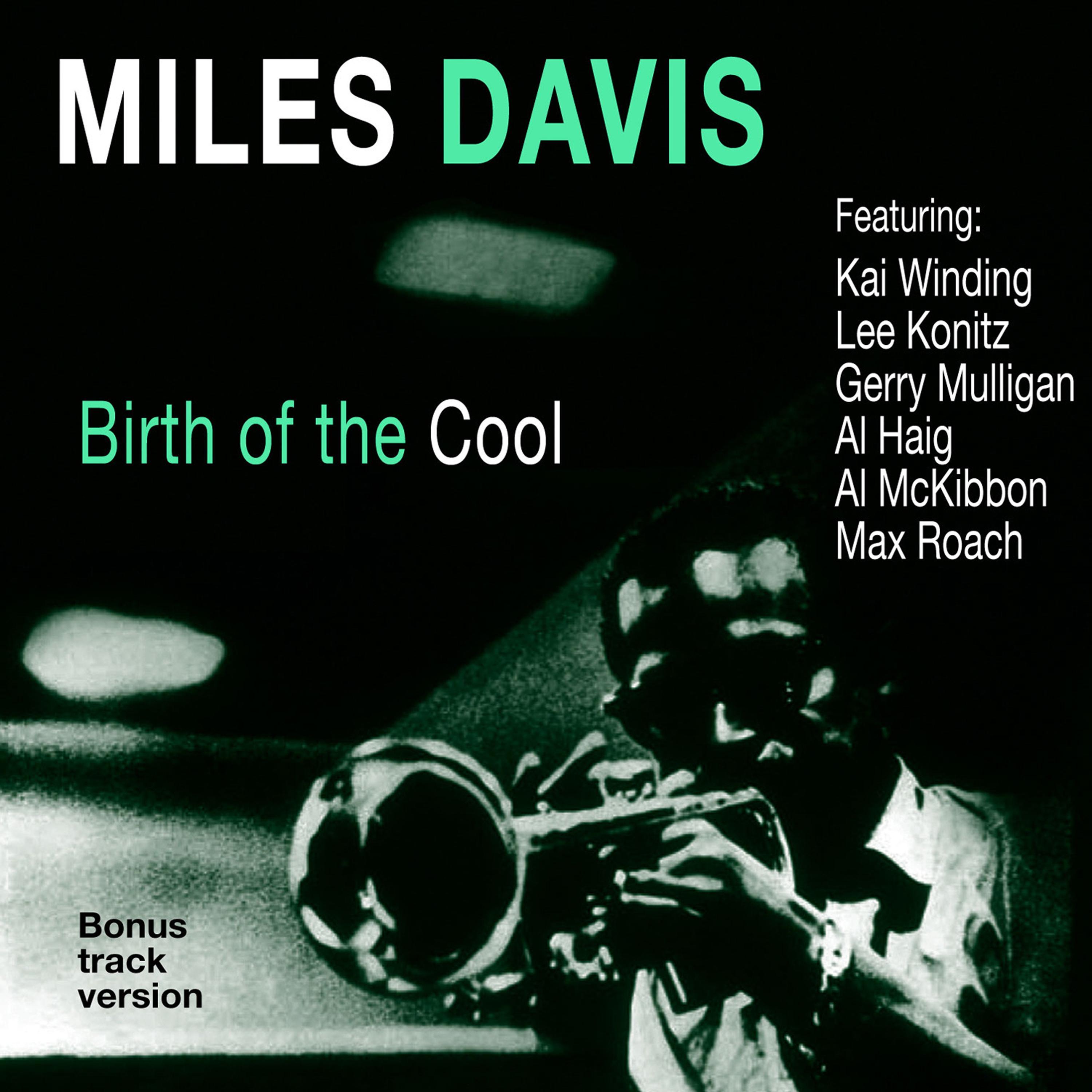 Birth of the Cool (Bonus Track Version)