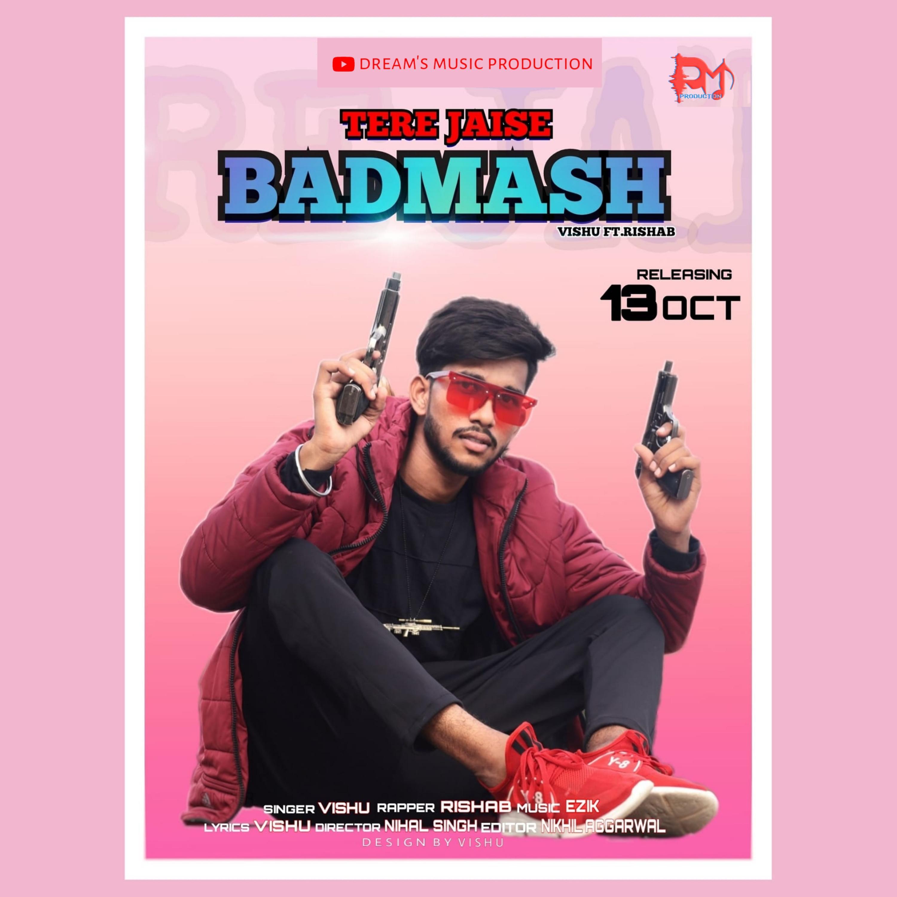 Tere Jaise Badmash (feat. Vishu Av & Rishab)