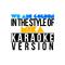 We Are Golden (In the Style of Mika) [Karaoke Version] - Single专辑