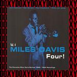 Four! The Complete Miles Davis Quintet 1955-1956 Recordings, Vol. 4 (Hd Remastered Edition, Doxy Col专辑