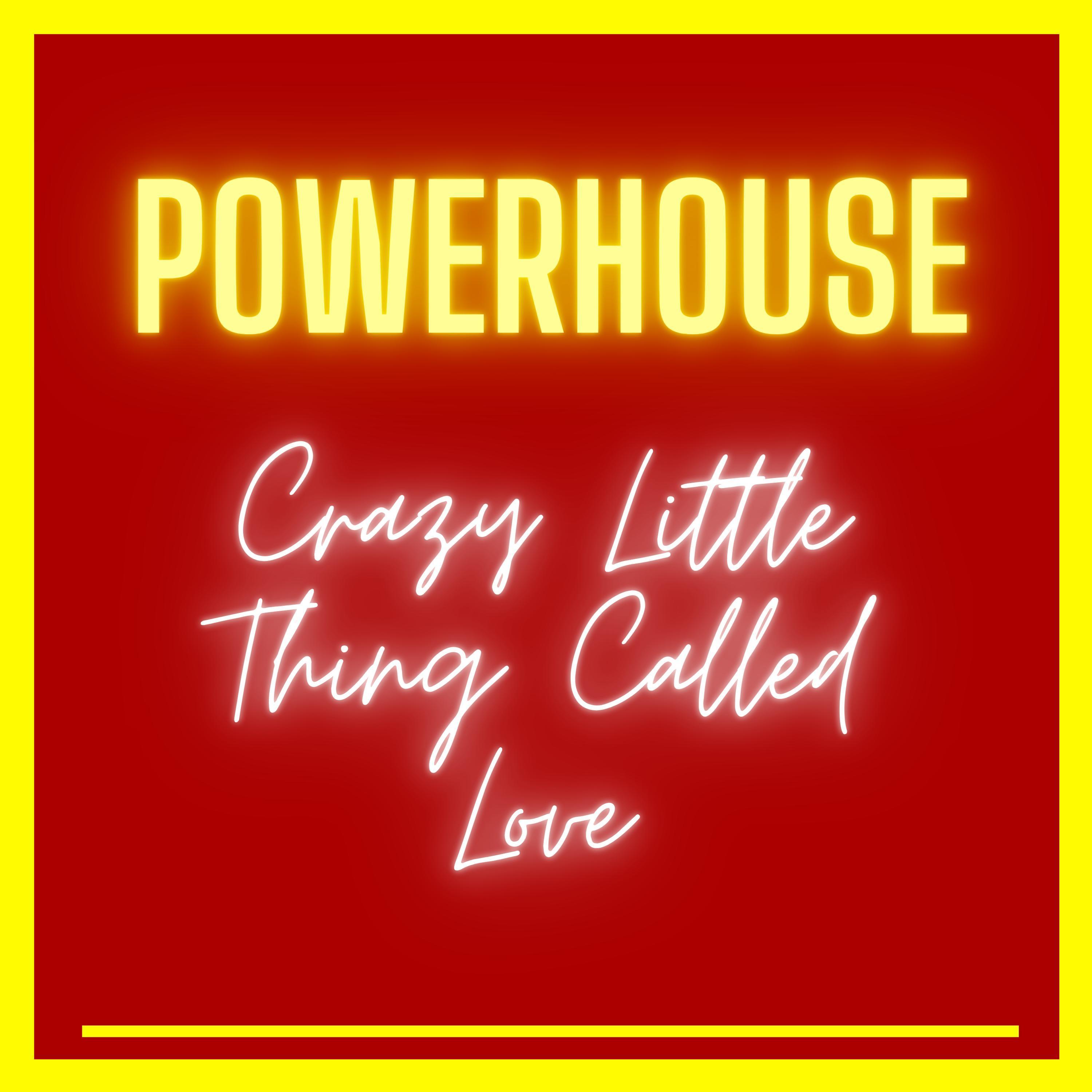 Crazy Little Thing Called Love