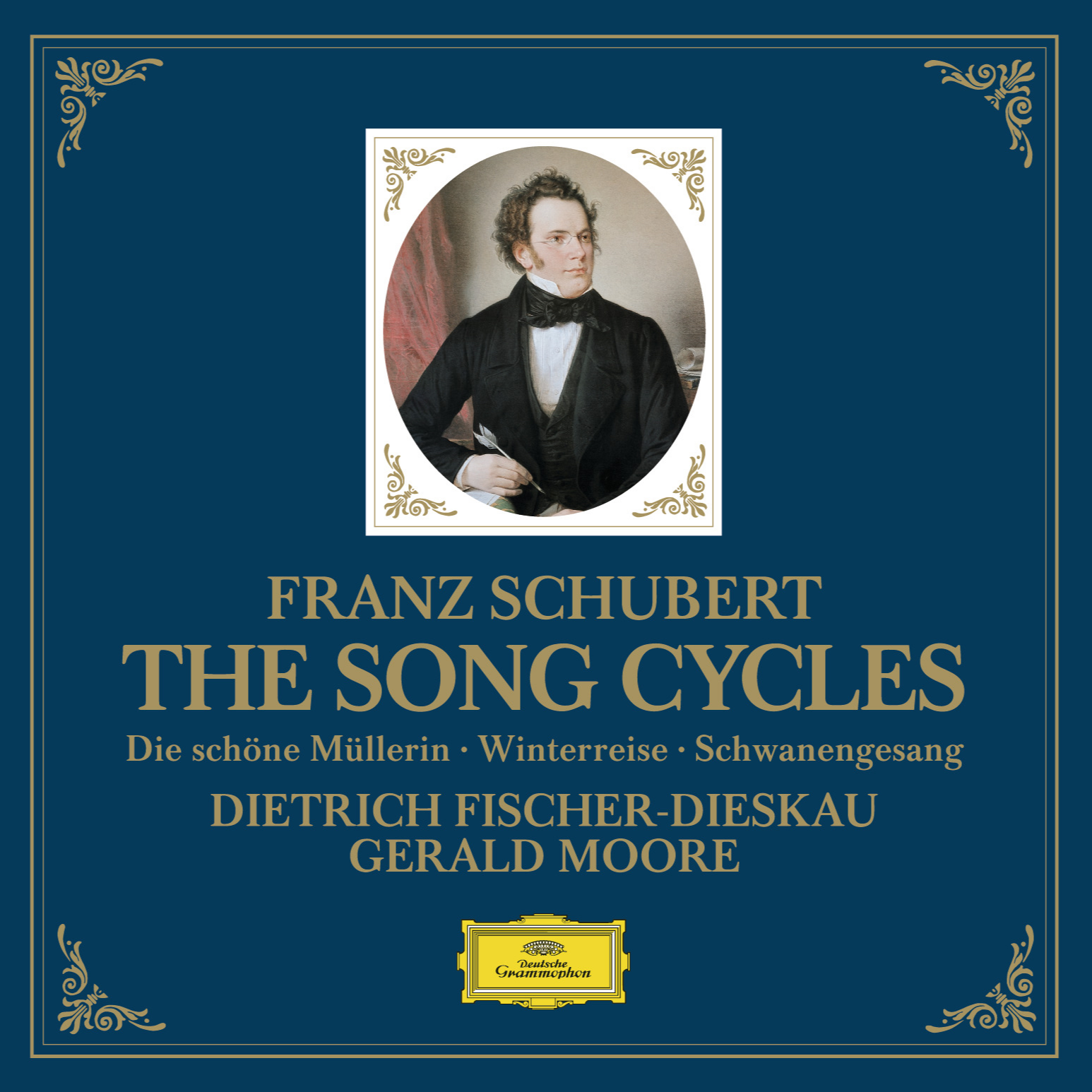 Schubert: The Song Cycles - Die schöne Müllerin, Winterreise & Schwanengesang