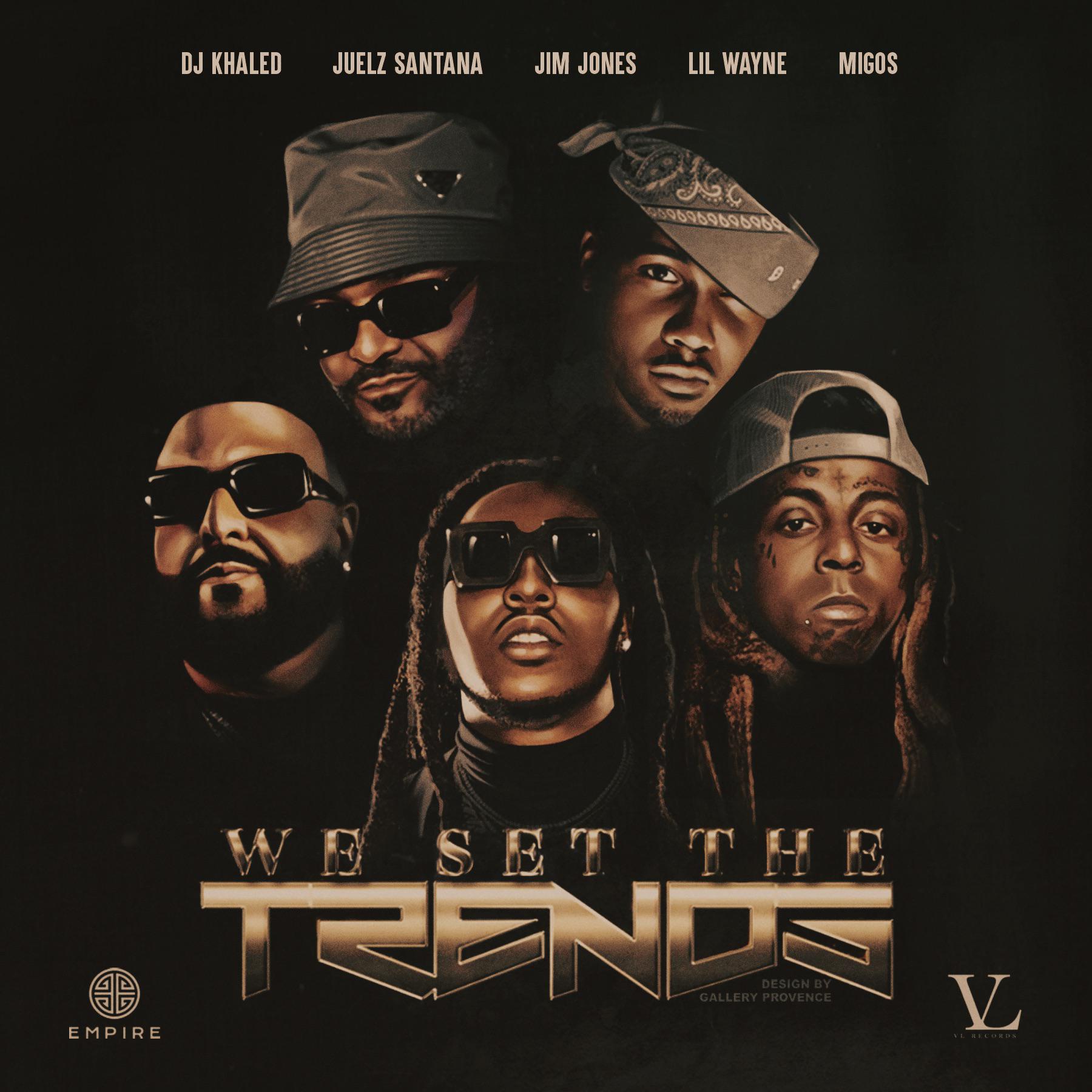 We Set The Trends (Remix) [feat. ‎Migos & Juelz Santana]专辑