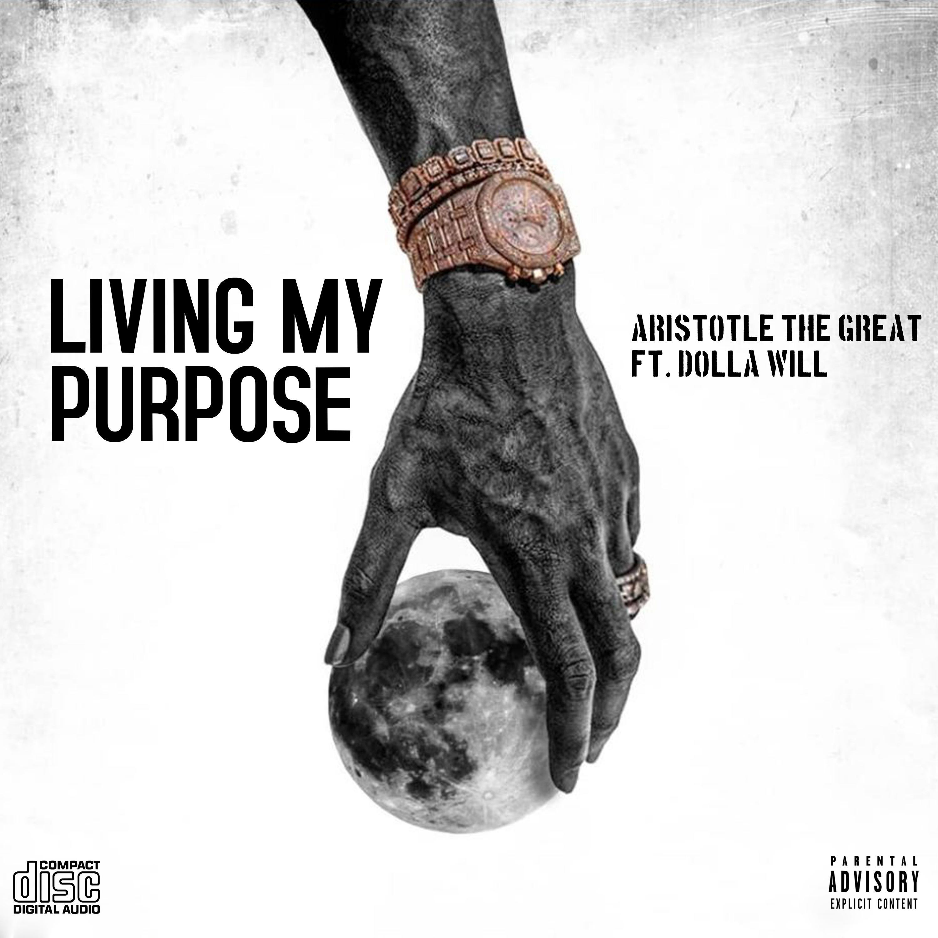 Living My Purpose (feat. Dolla Will)