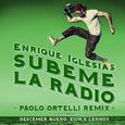 SÚBEME LA RADIO (Paolo Ortelli Remix)