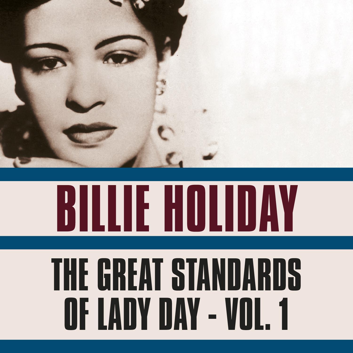 The Great Standards of Lady Day, Vol. 1