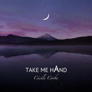 Take me hand-Cécile （降4半音）