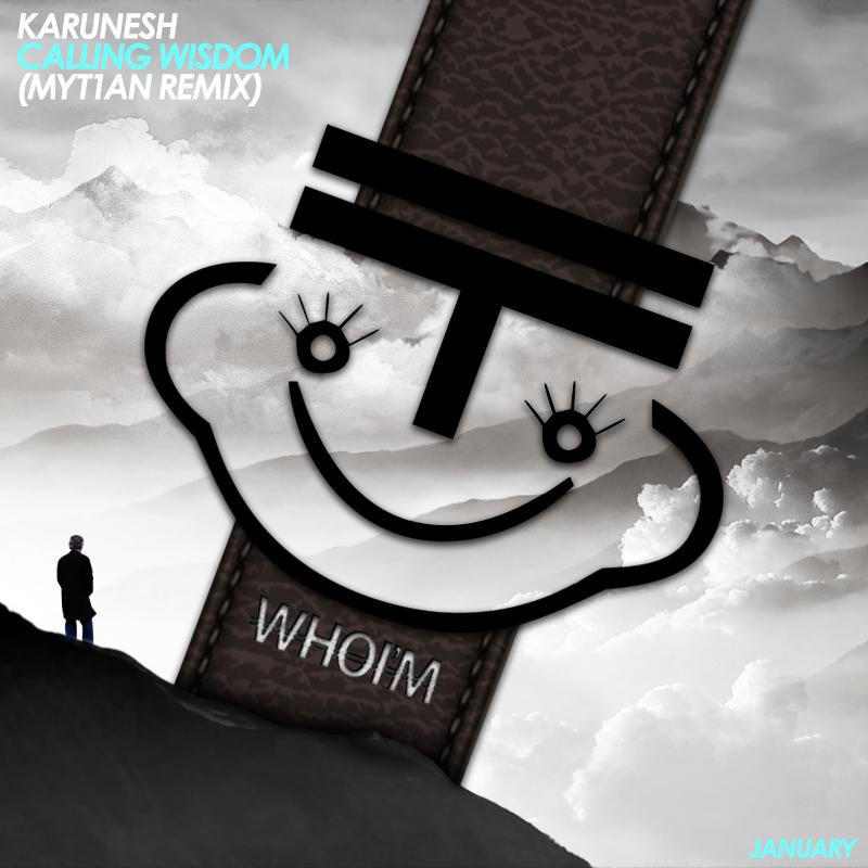 Karunesh-Calling Wisdom(MyT1aN Remix)专辑