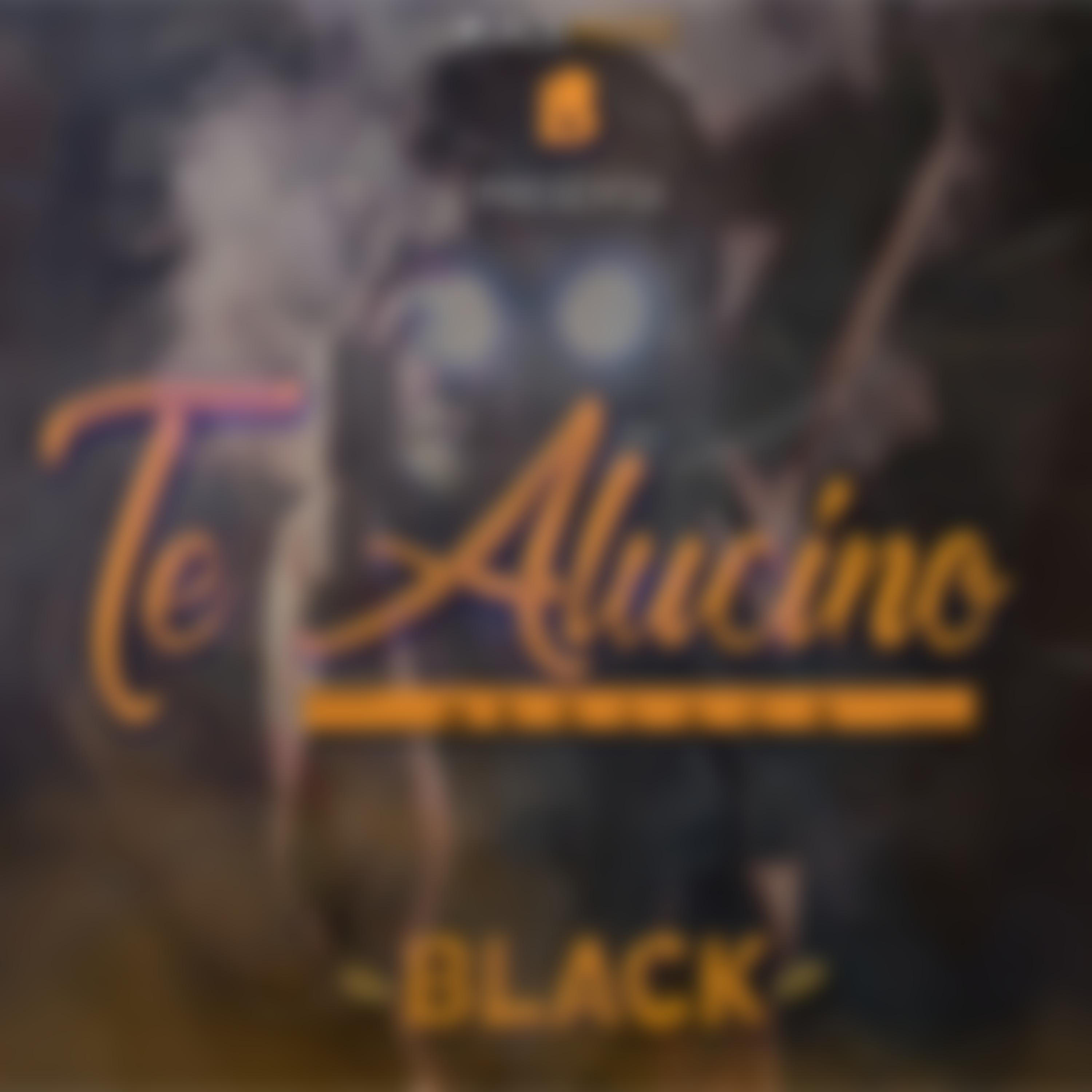 Mr. Black - Te Alucino