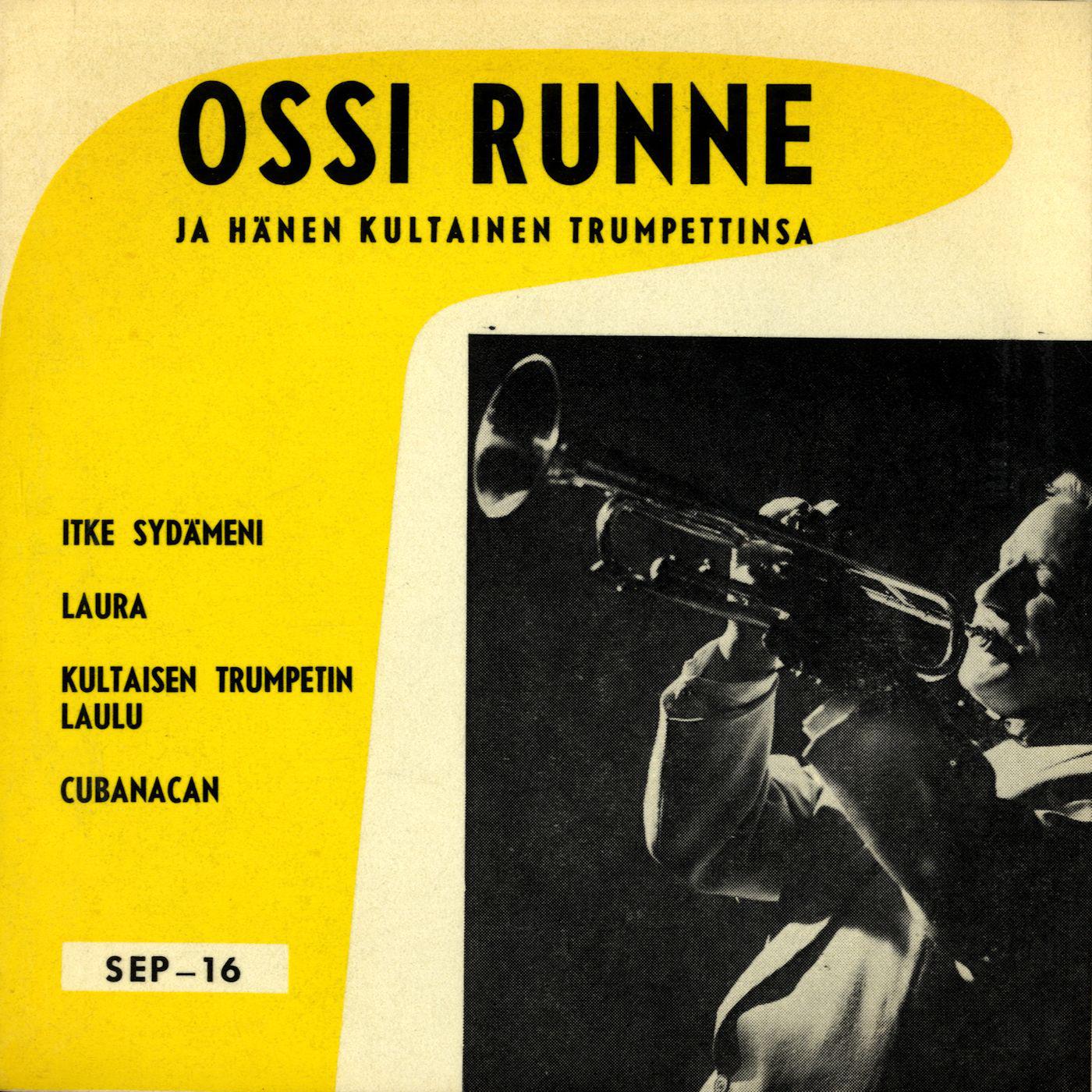 Ossi Runne - Kultaisen trumpetin laulu