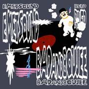 Bad and Woo Ah