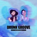 Drunk Groove (HAJIANG Remix)